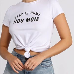 Stay At Home Dog Mom Tee Size Medium